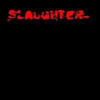 Infection (USA-1) : Slaughter